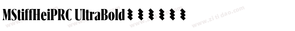 MStiffHeiPRC UltraBold字体转换